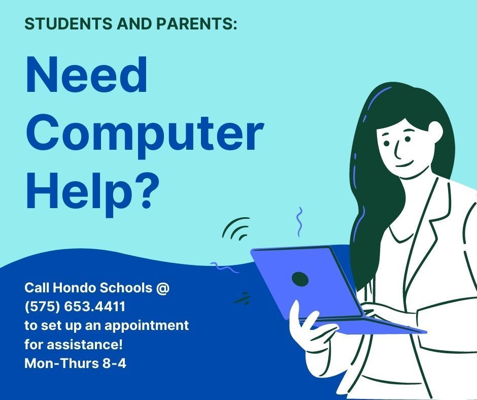 Need computer help? Call the school.